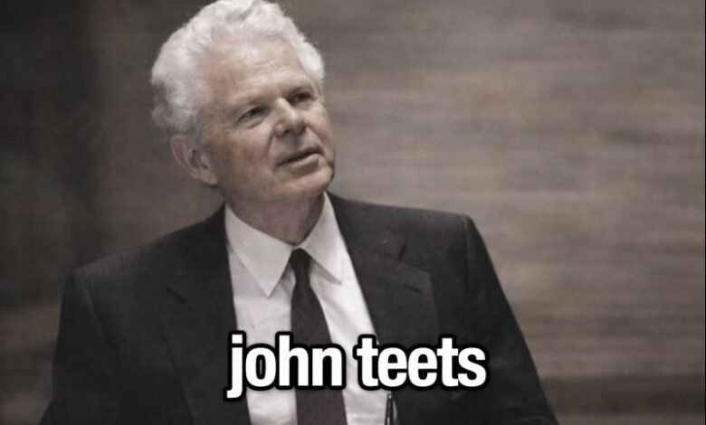 john teets